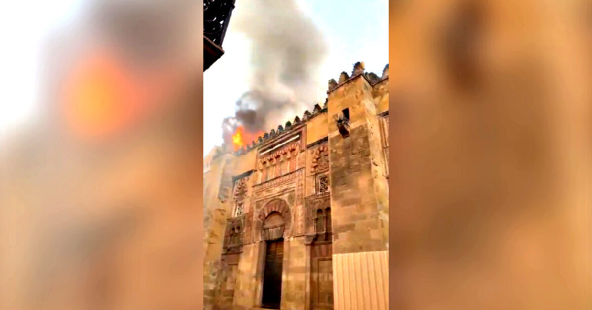 WATCH: Fire Ravages World-Famous Mosque-Cathedral in Cordoba, Spain | The Gateway Pundit